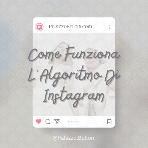 Come funziona l’algoritmo di Instagram