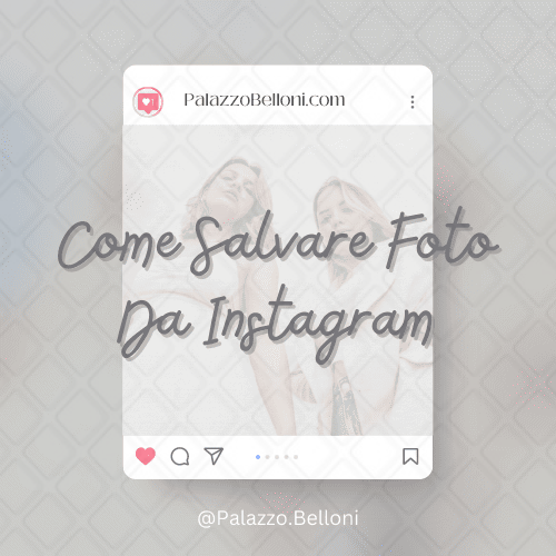 Come salvare foto da Instagram