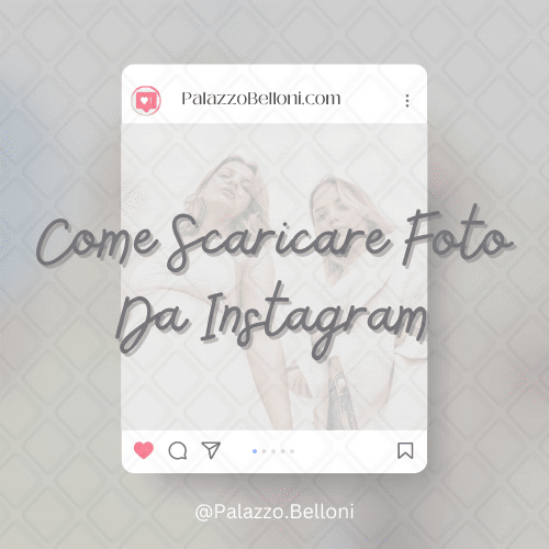 Come scaricare foto da Instagram