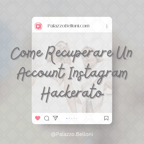 Come recuperare un account Instagram hackerato