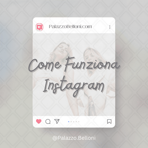 Come funziona Instagram