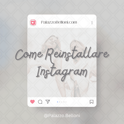 Come reinstallare Instagram