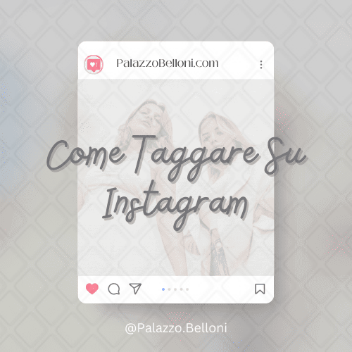 Come taggare su Instagram