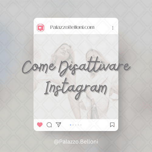 Come disattivare Instagram