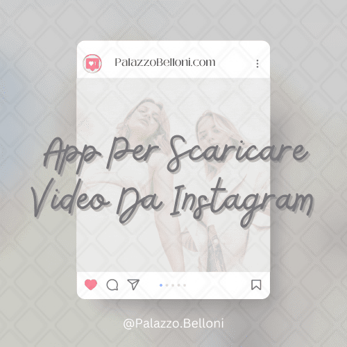 App per scaricare video da Instagram