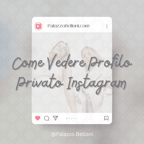 Come vedere profilo privato Instagram