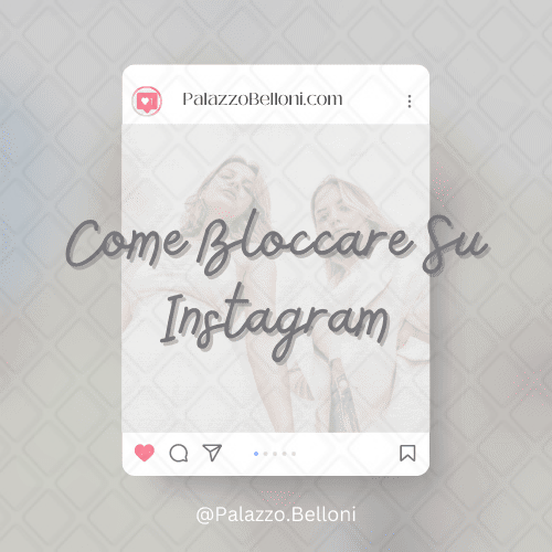 Come bloccare su Instagram