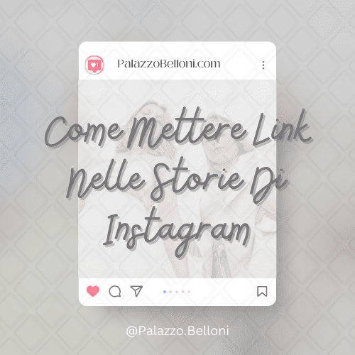 Come mettere link nelle storie di Instagram