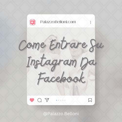 Come entrare su Instagram da Facebook