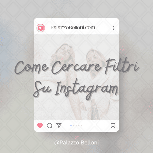 Come cercare filtri su Instagram