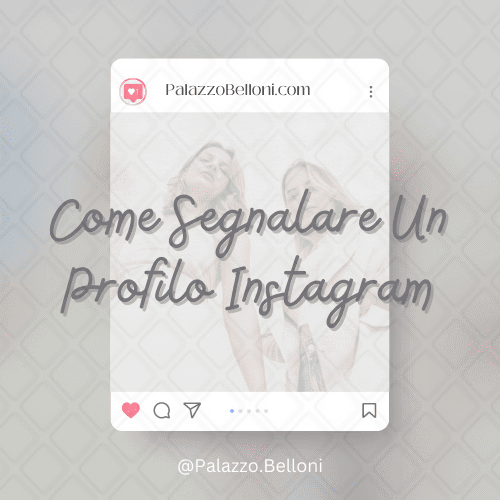 Come segnalare un profilo Instagram