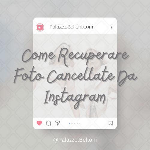 Come recuperare foto cancellate da Instagram