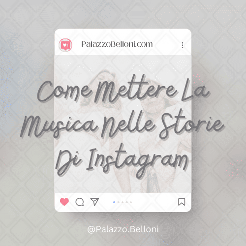 Come mettere la musica nelle storie di Instagram