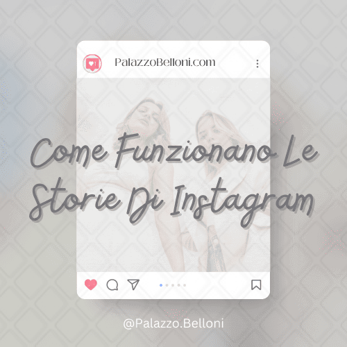 Come funzionano le Storie di Instagram