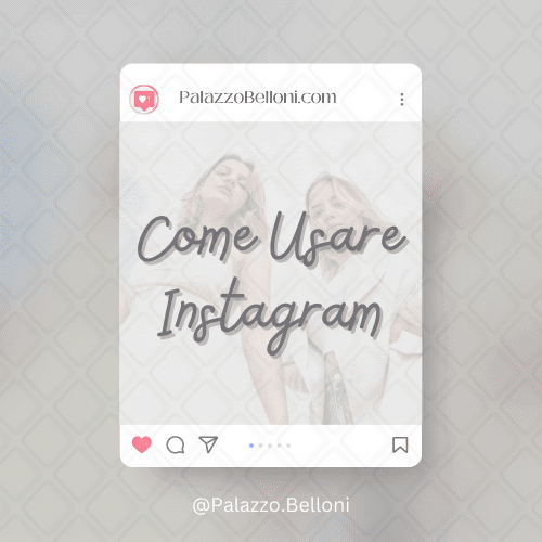 Come usare Instagram