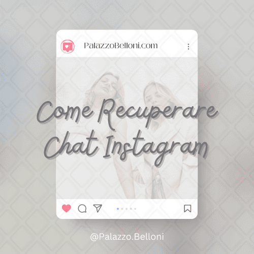 Come recuperare chat Instagram