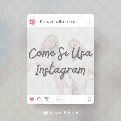 Come si usa Instagram