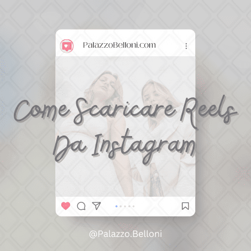 Come scaricare Reels da Instagram