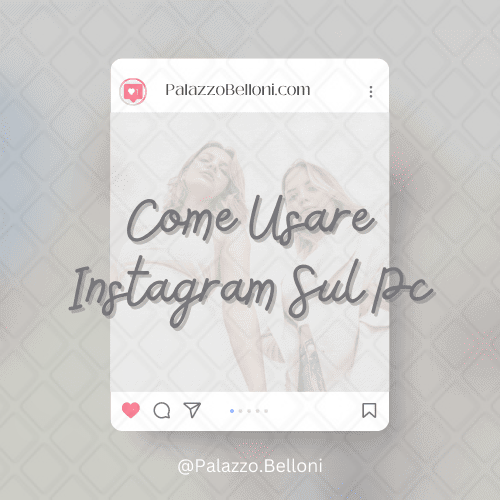 Come usare Instagram sul PC