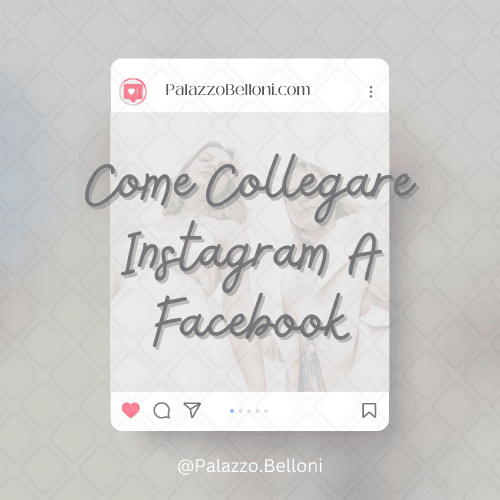 Come collegare Instagram a Facebook