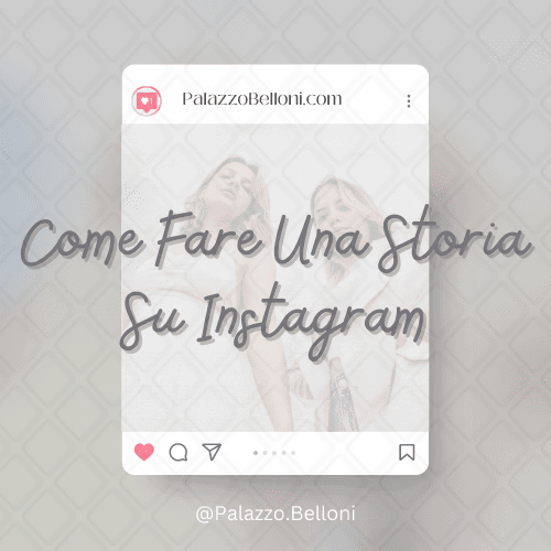 Come fare una storia su Instagram