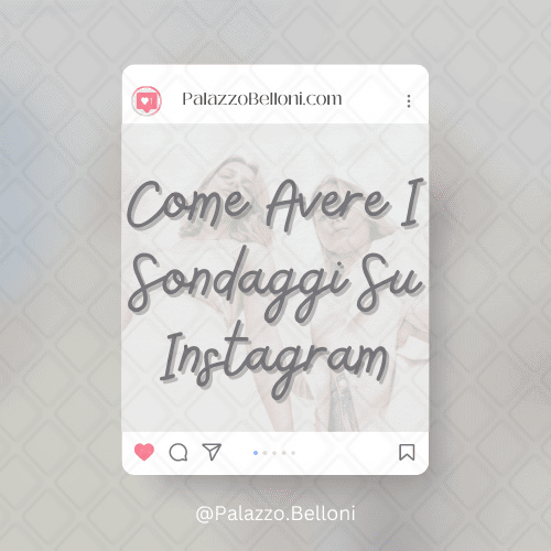 Come avere i sondaggi su Instagram