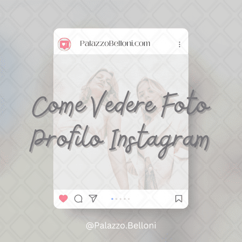 Come vedere foto profilo Instagram