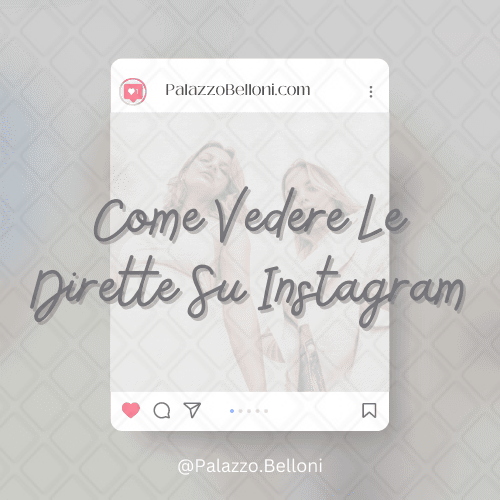 Come vedere le dirette su Instagram