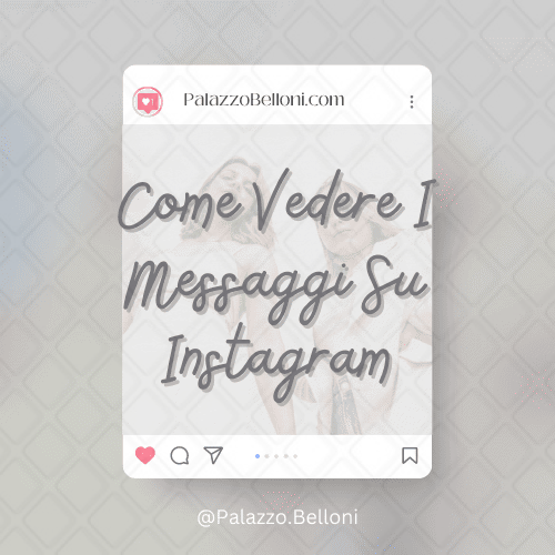 Come vedere i messaggi su Instagram