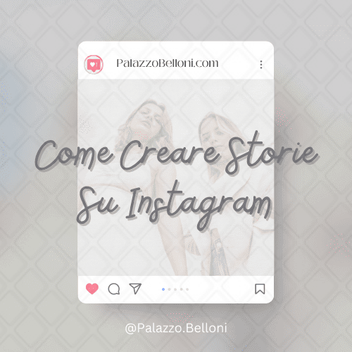 Come creare storie su Instagram