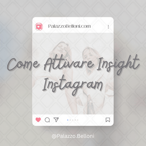 Come attivare Insight Instagram