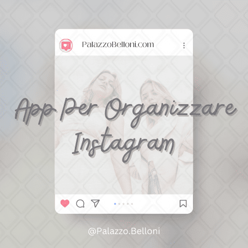 App per organizzare Instagram