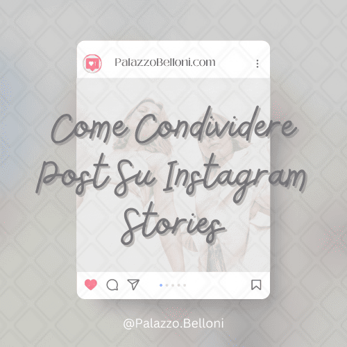 Come condividere post su Instagram stories