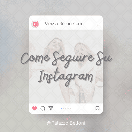 Come seguire su Instagram