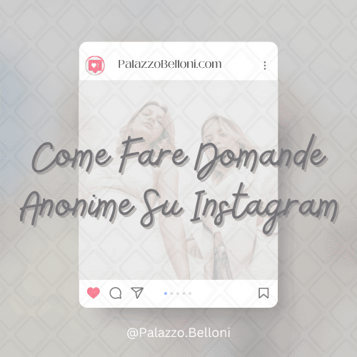 Come fare domande anonime su Instagram