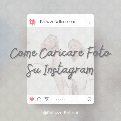 Come caricare foto su Instagram