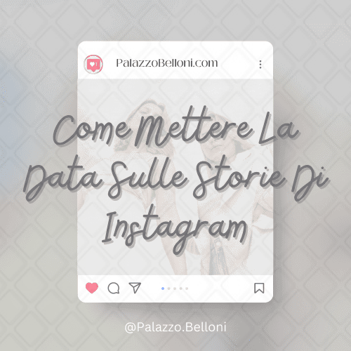 Come mettere la data sulle storie di Instagram