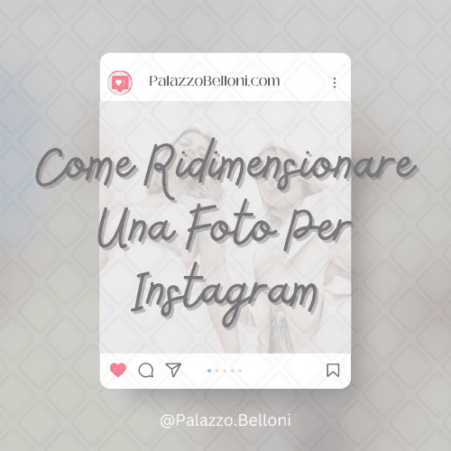 Come ridimensionare una foto per Instagram