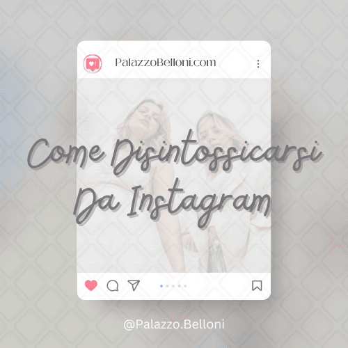 Come disintossicarsi da Instagram