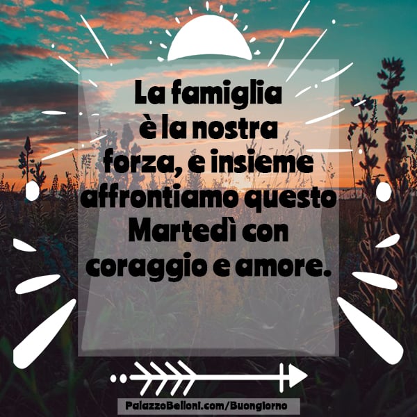 Frasi di Buon Martedì