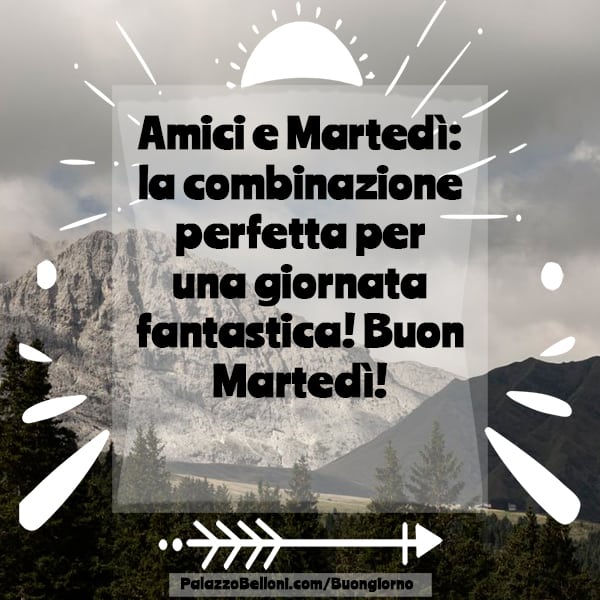 Martedì felice