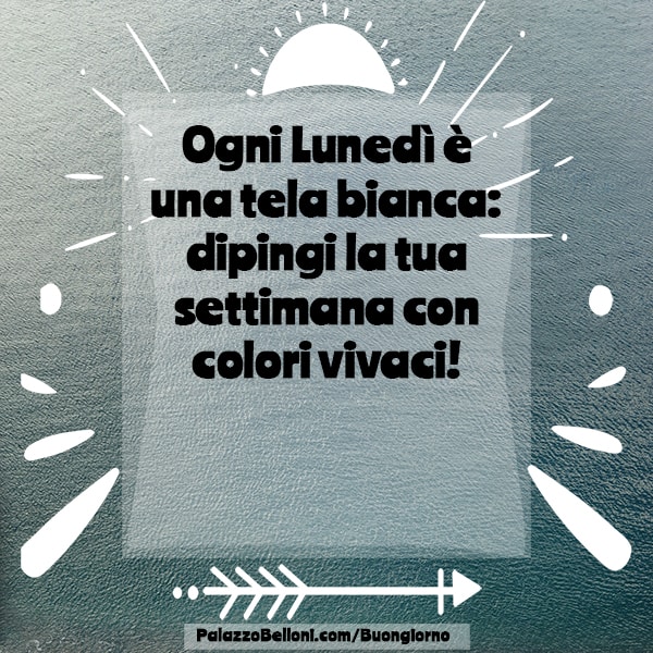 Frasi di Lunedì energia