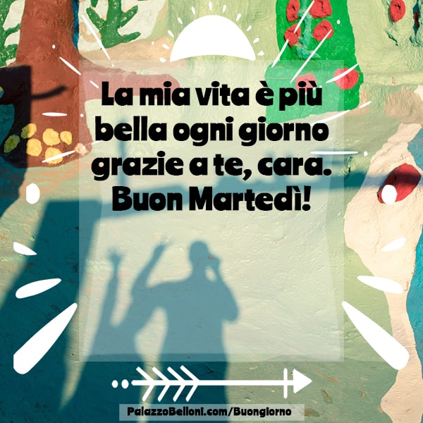 Buon Martedì a tutti